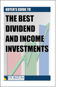 The Best Dividend and Income Investments